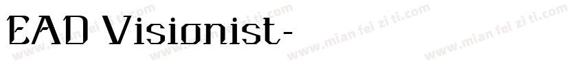 EAD Visionist字体转换